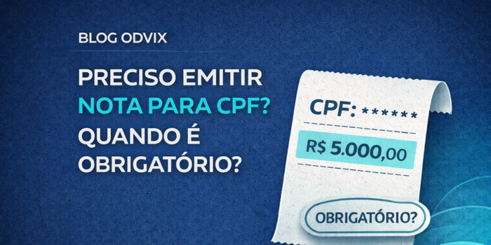 Preciso emitir nota para CPF? Quando é obrigatório?